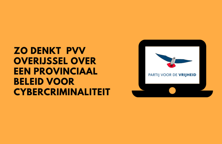 Zo denkt PVV Overijssel over een provinciaal beleid voor cybercriminaliteit