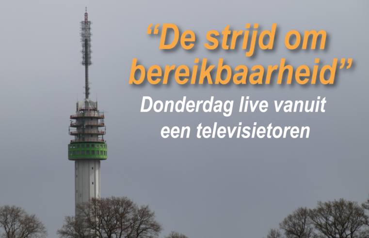 ‘De strijd om bereikbaarheid’ – Dit staat er op het programma!