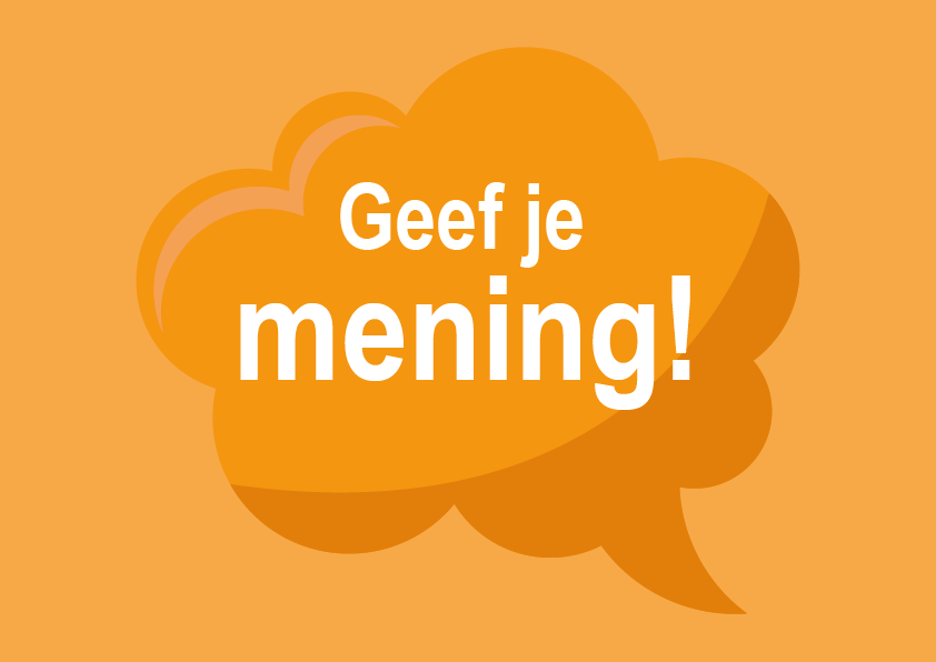 Geef je mening over onze producties!