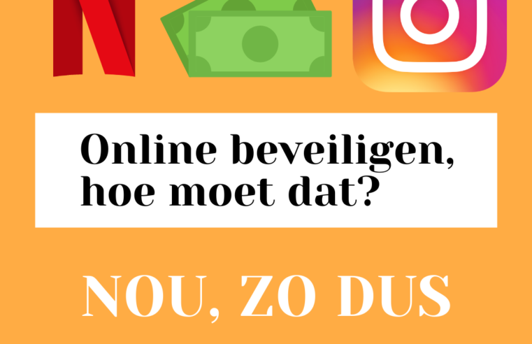 Online beveiligen, maar hoe dan?